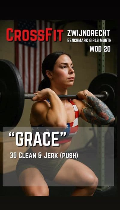 Vrouw in een sportschool die een clean and jerk uitvoert met een barbell. Tekst luidt: “CrossFit Zwijdrecht, Benchmark Meidenmaand, WOD 20, ‘Grace’ 30 Clean & Jerk (Push).”